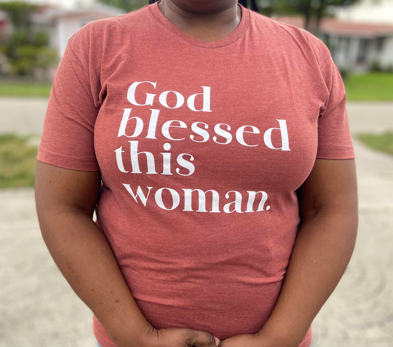 God Blessed this Woman T-Shirt
